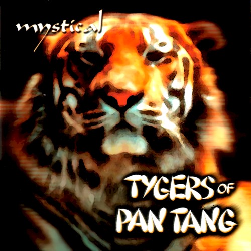 Tygers Of Pan Tang - Mystical
